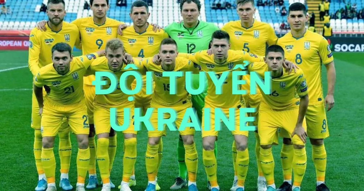 Đội hình hiện tại của Đội Tuyển Ukraine